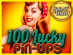 100 Lucky Pinups – Spin’O’wheel